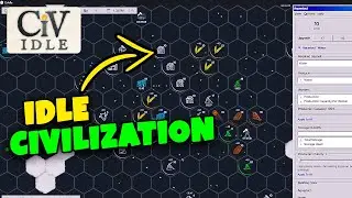 CIVILIZATION MEETS IDLE/INCREMENTAL // CIVIDLE