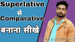 #Superlative Se Comparative Banana  Sikhe