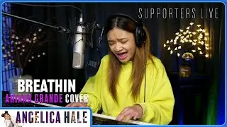 Breathin (Ariana Grande) | Angelica Hale Supporters Live