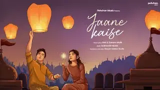 Jaane Kaise - Sanam Malik & ANA | New Hindi Song 2022 | Pehchan Music Original