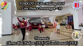 FORKOT 1 Kota Malang 2024 | Line Dance Perorangan Bawah 39 | Traumatic | ILDI Kota Malang