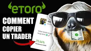 ETORO : comment COPIER un TRADER - TUTO 2024