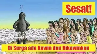 Surga Sesat ada Kawin dan Dikawinkan