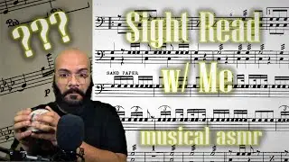 *ASMR* SIGHT READ WITH ME 4 (SRWM) | tapping and whispers | Percussive Sounds ASMR