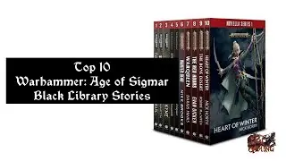Top 10: Warhammer: Age of Sigmar Black Library Stories