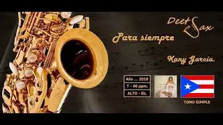 🇵🇷 PARA SIEMPRE - Kany García - Alto Sax - Tono SIMPLE