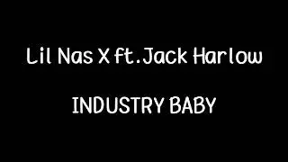 INDUSTRY BABY | Lil nas X ft. Jack Harlow - Full Music