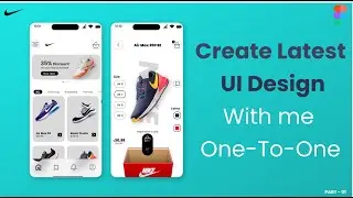 Create Latest Nike UI Design With Me in 9 Minutes Part-01 | One-to-one UI | #ui