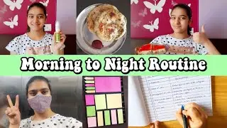 Morning to Night Routine 🌄🌙 | Full day Routine | Exam Routine | Bani's Fun Place
