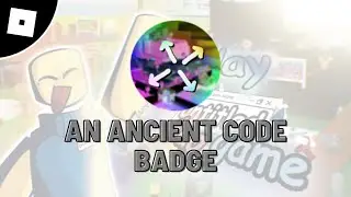 How to get an ancient code badge in untitled tag game roblox