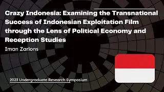 Crazy Indonesia: Examining the Transnational Success of Indonesian Exploitation Film