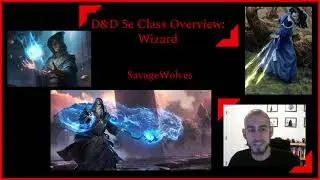 D&D Class Overview #13: Wizard