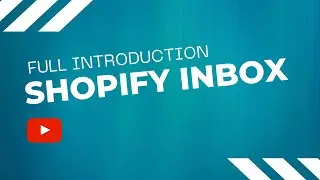 Shopify Inbox Live Chat App Tutorial