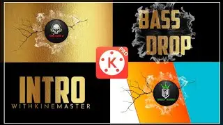 How to Make Bass Drop Intro With KineMaster--(RISHABH GRAPHICZ)--(1080P_HD)