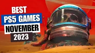 The Most Amazing PS5 Games of Nov 2023