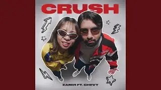 CRUSH (feat. Chevy)
