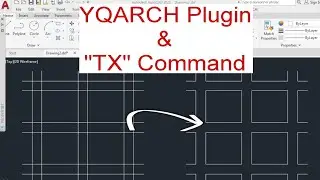 YQARCH the most important plugin in AutoCAD, TX command in AutoCAD| أهم إضافة لبرنامج الأتوكاد