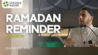 Dangers Of The Tongue | Ramadan Episode 20 | Shaykh Abid Khan