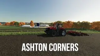 🔴LIVE: Playin Around on the New Farm | Ashton Corners (BETA) | Farming Simulator 22