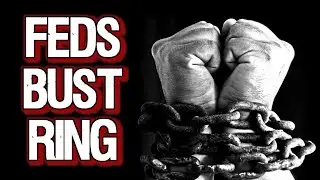 America Still Has A Slavery Problem | New Slave Ring Busted Open