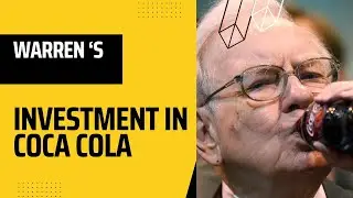 warren buffett investment strategy 2023 | warren buffett investment in coca -cola