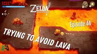 LoZ:EoW Playthrough - Episode 44 - Trying to Avoid Lava