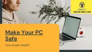 Make Your PC Safe With This One Simple Step | For Free | Conneckt