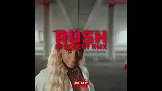 DJ Flex & Ayra Starr - Rush (Afrobeat Remix)