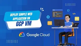 Deploy Simple Web Application on GCP VM