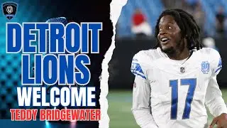 The Detroit Lions' Bold Move: Adding QB Teddy Bridgewater!