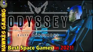 🏅 Best Space Games in 2021 - Elite Dangerous Odyssey Review Pre Alpha News - Space Exploration Games