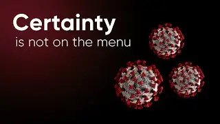 Certainty is not on the menu