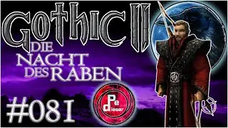 Gothic 2 DNdR BLIND Lets Play [081] - DAS AUGE INNOS!