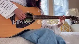 Rises the moon - Liana Flores (Guitar Cover)