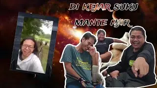 POV lu di kejar suku mante - First full reaction