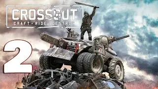 Crossout Mobile PvP Action - Gameplay Walkthrough Part 2 (iOS,Android)