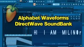 How to write your name in Waveform by using Alphabet DirectWave SoundBank in FL Studio