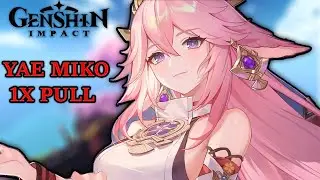 Yae miko 1x pull | Yae miko banner | Genshin impact 2.5