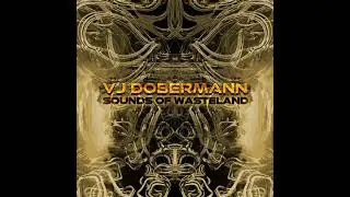 Sound of Wasteland - Vj Dobermann
