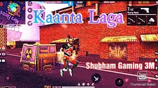 Kaanta Laga 🥵 | Kaanta Laga Free Fire TikTok Remix Montage Shubham Gaming 3M
