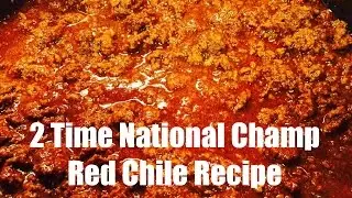 2005 & 2009 National Champion Red Chili Recipe - How to make a Red Chili