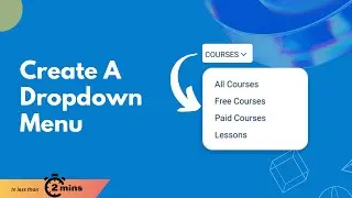 Create a Dropdown Menu