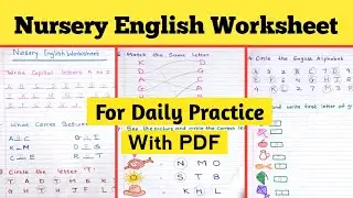 Nursery English Worksheet 2024 - 25 | Nursery English Worksheet 2024-25 With PDF |