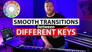 Song Transitions in Different Keys - Worship Keys Tutorial (Part 2)