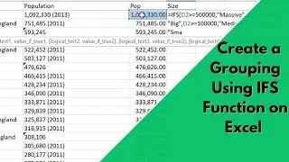 How to use the IFS Function in Microsoft Excel. Creating a grouping using IFS