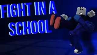 Fight in a school | Roblox
