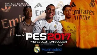PES2017 | REAL-MADRID-MENU 2025 | 8/30/24 | PC