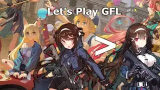 Let's Play Girls' Frontline Ep. 6 - Laundry List