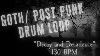 Goth / Post-Punk Drum Loop 130bpm  