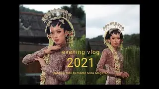 Hunting Foto sore bersama MUA Magetan | Evening Vlog